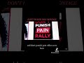 Don’t Punish Pain Rally Montage