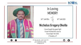 The Burial Ceremony of the Late Nicholas Gregory Okello