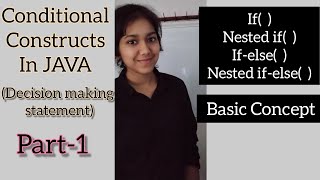 Class 9th ICSE l Conditional Constructs in JAVA ( Decision making statement) l Part-1 l in Hindi