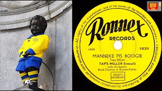 TAPS  MILLER with Orchestra - Manneke Pis Boogie (1953) Ronnex Records