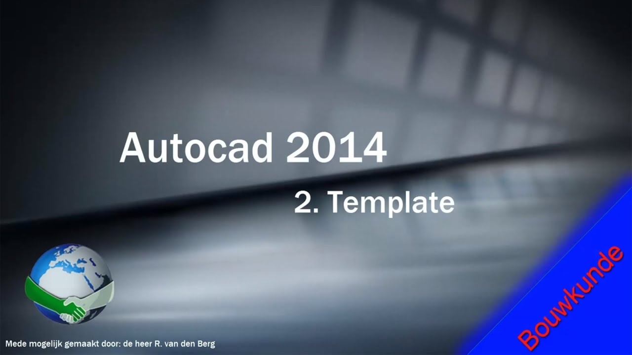 [B]Autocad 2014 - 2. Template - YouTube