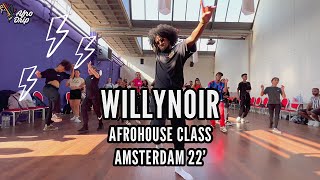 AfroHouse Dance Mix | AfroHouse Class by WillyNoir | AfroDrip Amsterdam 2022