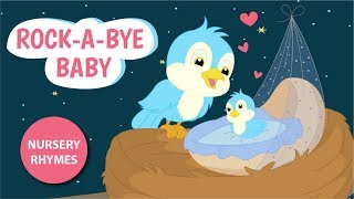 Rock-A-Bye Baby On The Tree Top with Lyrics | Lullaby For Babies To Go To Sleep | Bedtime Songs