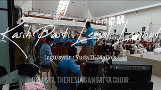 KASIH PASTI LEMAH LEMBUT - OMK STA.THERESIA SANGATTA CHOIR | MISA PEMBERKATAN PERKAWINAN