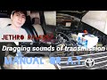 Dragging sounds of transmission for manual and automatic transmission jethro ramirez vlog Philippine