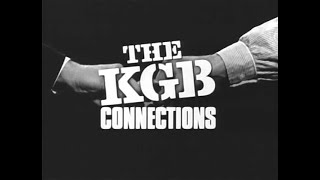 The KGB Connections – Secrets of Soviet Espionage