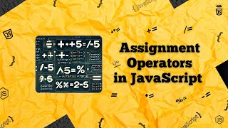 #8 JavaScript 🔢 Assignment Operators | Beginner-Friendly Guide! 🎥📊