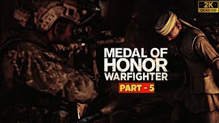 MEDAL OF HONOR : Warfighter Final Part - 5 |Gameplay | Walkthrough | FULL GAME { 4K HD 60 FPS } - PC