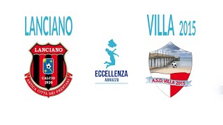 Eccellenza: Lanciano Calcio 1920 - Villa 2015 2-1