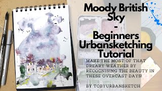 Moody Skies in Watercolour - A Beginner's Urbansketching Tutorial