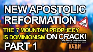 New Apostolic Reformation Part 1