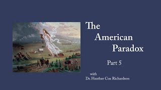 The American Paradox: Part 5