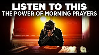 Always Start Your Day With A Powerful Early Morning Prayer And It Will Change Your Life! ᴴᴰ
