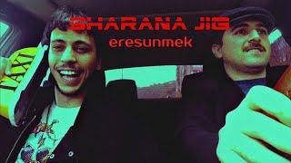 eresunmek - Sharana jig I Շարանա ջիգ  ( Official Video 2020 )