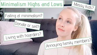 MINIMALIST LIVING » The highs and lows (answering your BIGGEST questions)
