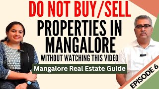 Mangalore Property Guide 2024 - What Buyers-Sellers NEED to know! #mangalore #realestate #ಮಂಗಳೂರು