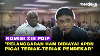 Keras PDIP Depan Pigai: Pelanggaran HAM Dibiayai APBN, Menteri Teriak-Teriak Pendekar