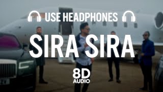 Sira Sira (8D AUDIO) Jigar Ft. Gurlez Akhtar | Desi Crew | Kaptaan | Latest Punjabi Songs 2023