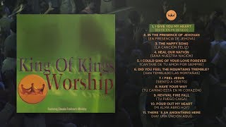King of Kings Worship - Claudio Freidzon - Rey de Reyes Worship [Álbum Completo - Oficial]