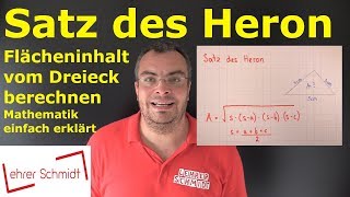 Satz des Heron - Flächeninhalt vom Dreieck berechnen | Lehrerschmidt