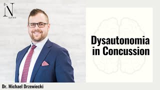 Dysautonomia in Concussion with Dr. Mike