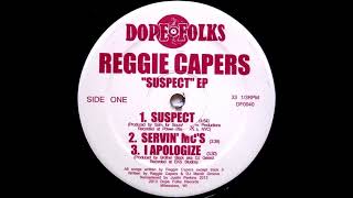 Reggie Capers - Servin' MC's