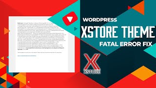 how to fix fatal error uncaught value error of xstore theme in wordpress