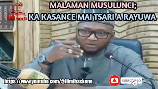 Ka kasance mai tsari a Rayuwa ~ Sheikh Lawal Abubakar Shu'aib