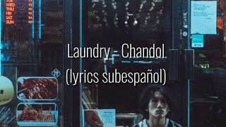 Laundry - Chandol (new live unrealised song) [lyrics subespañol]