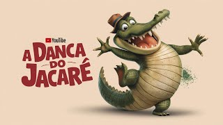 🟢A Dança do Jacaré: A Música Infantil Mais Divertida da Internet!🟢🐊