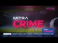 OBB Mitra Crime MitraNews TV (April - Mei 2024)