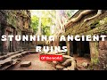 Mysterious Ancient Ruins Of the World: A Journey Uncovering the World's Most Historic Sites to See