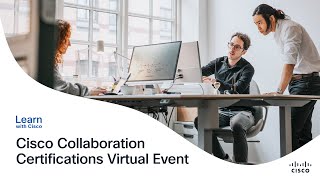 Cisco Collaboration Certifications Virtual Event
