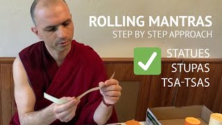 Losang Thubten – How to Roll Mantras for Filling in Statues, Stupas, Tsa-Tsas?