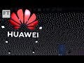 Why everyone's talking about Chinese tech giant Huawei