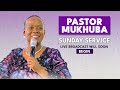 SUNDAY SERVICE WITH PASTOR MUKHUBA | 17 NOVEMBER 2024