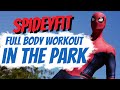 Spideyfit Full Body Workout (N0 EQUIPMENT)