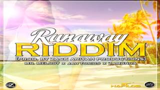 Runaway Riddim (Zack Ariyah Productions) Feat. Zamunda, Jah Torius & More - May 2014