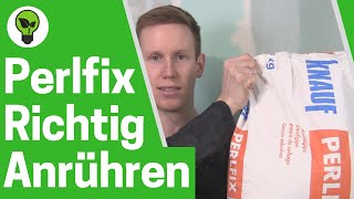 Perlfix Anrühren ✅ ULTIMATIVE ANLEITUNG: Wie Knauf Gipskleber \u0026 Ansetzbinder für Rigips Anmischen???