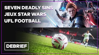 8 jeux Star Wars, UFL Football, Seven Deadly Sins et Crysis 4 | DEBRIEF