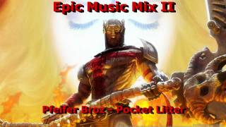 Epic Music Mix II - Pfeifer Broz