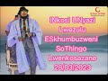 shembe inkosi unyazi lezulu eskhumbuzweni senkosi uthingo_20 03 2023