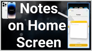 How To Add Notes To iPhone Home Screen