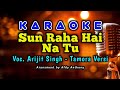 SUN RAHA HAI NA TU KARAOKE | NADA PRIA | TAMORA VERSI