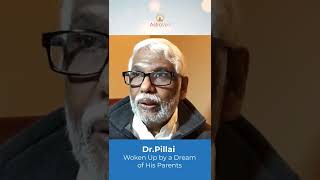 Dr Pillai Woken Up By A Dream Of His Parents