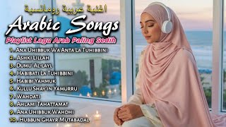 Playlist Lagu Arabic Paling Sedih | Lagu Viral TikTok 2025  #laguarabsedih  #arabicsongs #fypシ゚viral