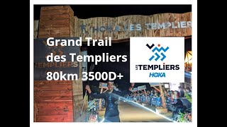 Grand Trail des Templiers 2024 - 80km & 3500D+  A la recherche de l'Aligot