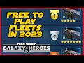 Understanding Free to Play Fleets in Star Wars Galaxy of Heroes!