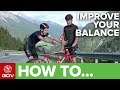 How To Improve Your Balance On A Bike | GCN's Pro Tips