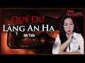 Quỷ Dữ Làng An Hạ - Đám côn đồ xay xỉn | Truyện ma Trần Thy diễn đọc